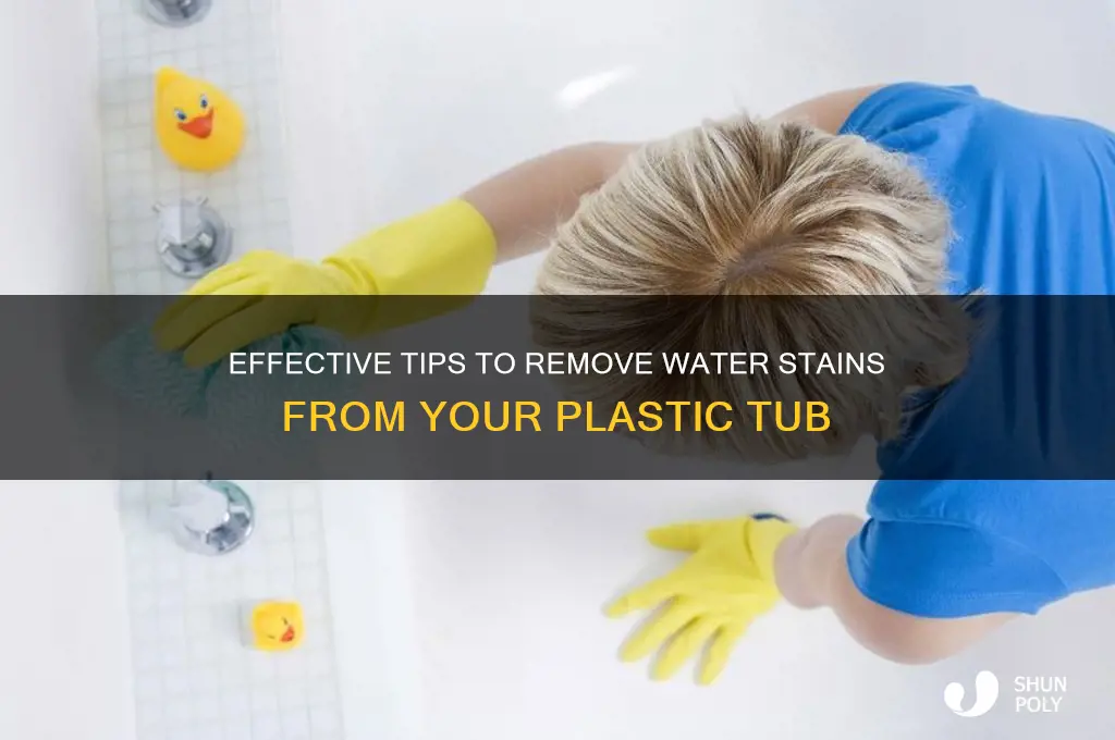 how to remove water stains from plastic tub