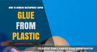 Effective Methods to Remove Waterproof Super Glue from Plastic Surfaces