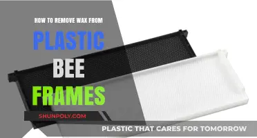 Effective Methods to Remove Wax from Plastic Bee Frames Easily