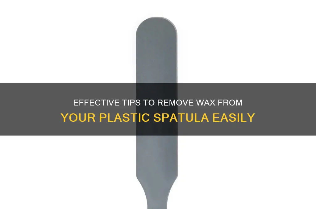 how to remove wax from plastic spatula