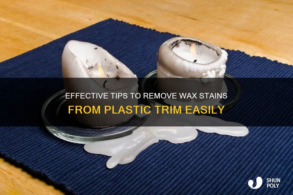 how to remove wax stains from plastic trim