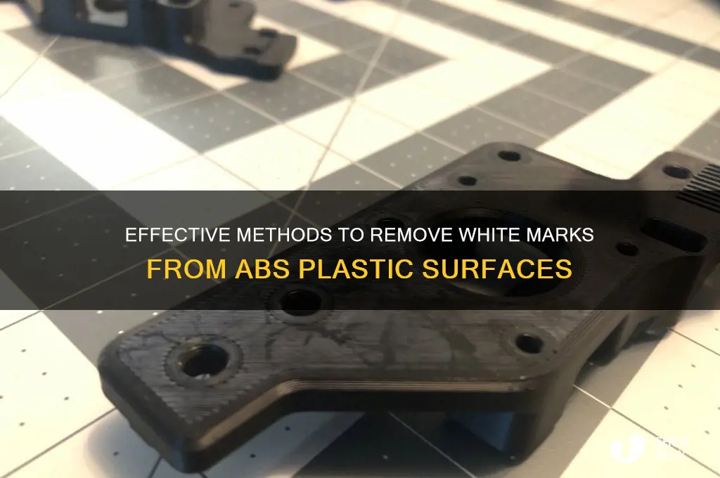 how to remove white mark from abs plastic