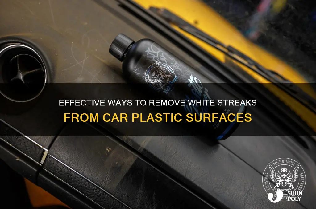 how to remove white streaks off car plastic