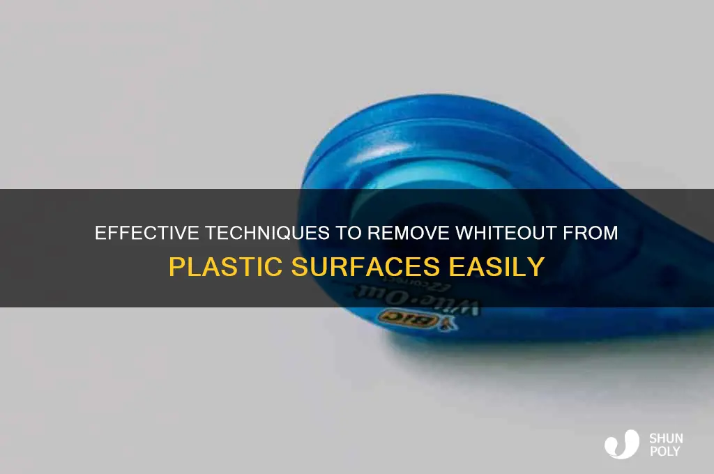 how to remove whiteout from plastic