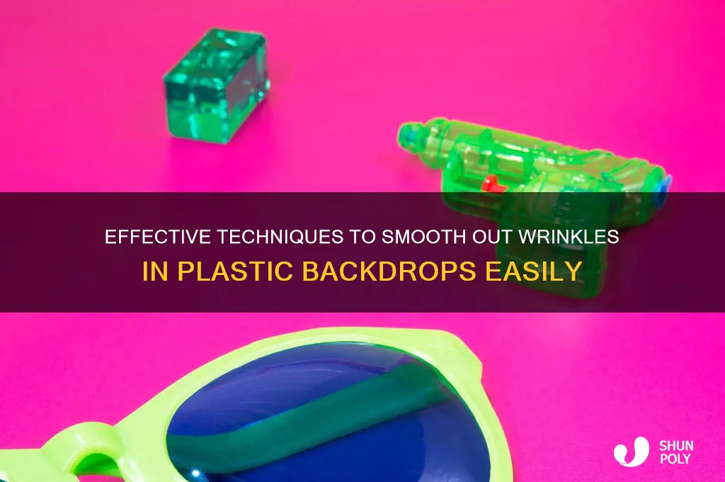 how to remove wrinkles from plastic backdrop