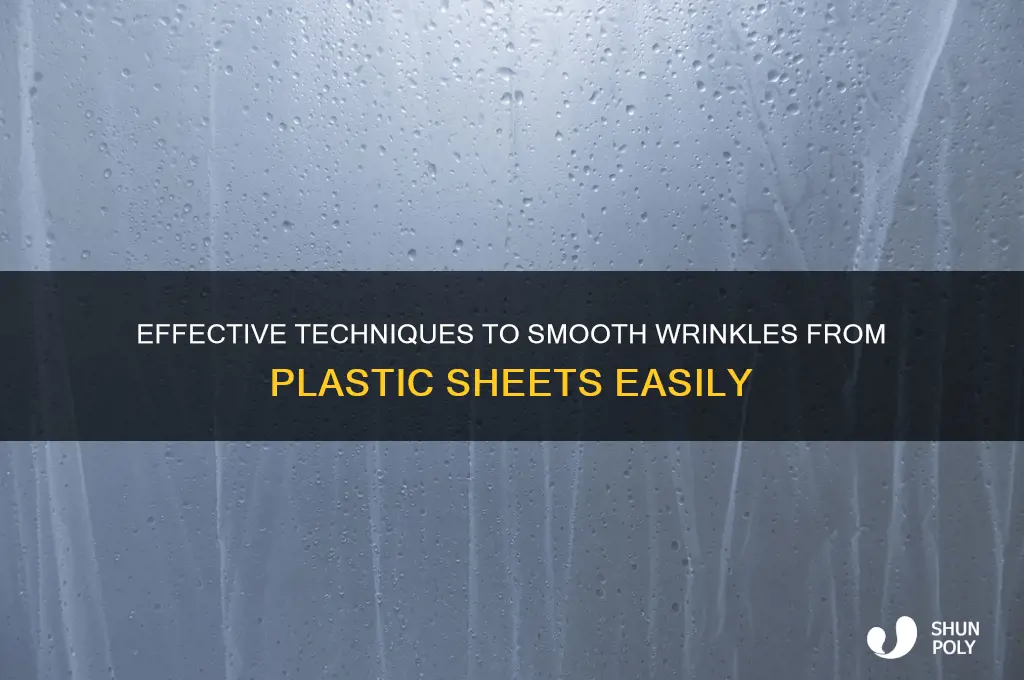 how to remove wrinkles from plastic sheet