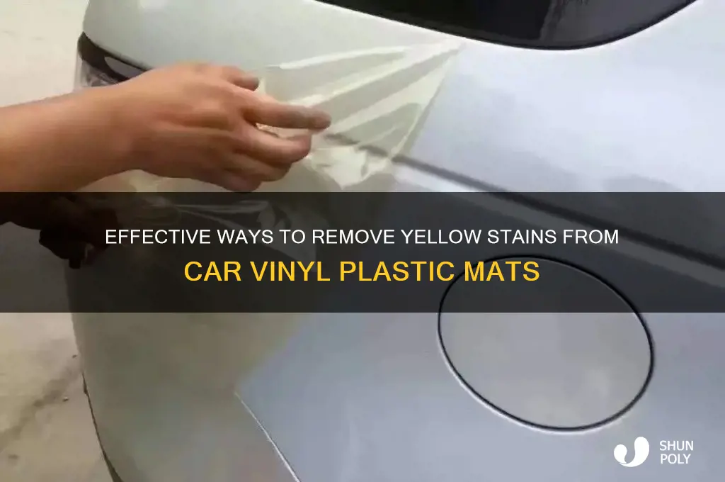 how to remove yellow on the car vinyl plastic mat