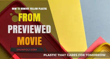 Effective Techniques to Remove Yellow Plastic from Previewed Movies