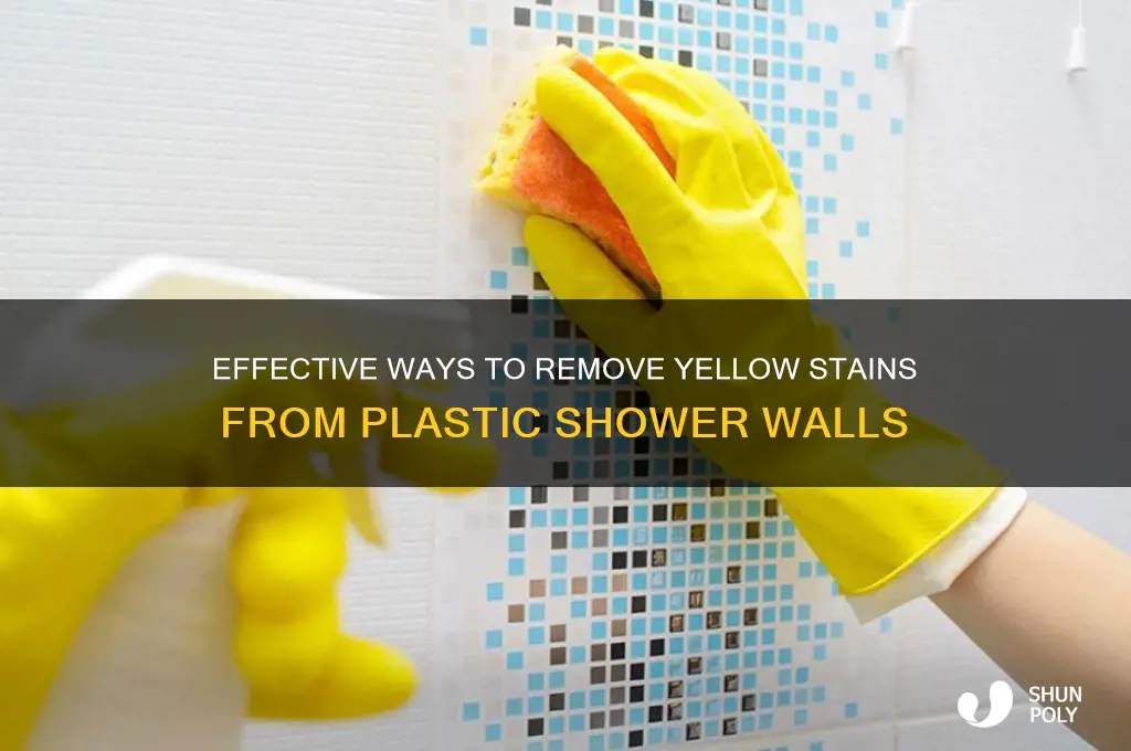how to remove yellow stains from plastic shower walls
