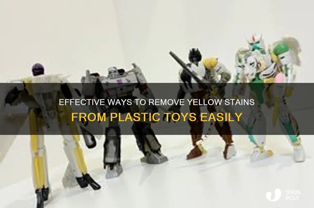 how to remove yellow stains from plastic toys
