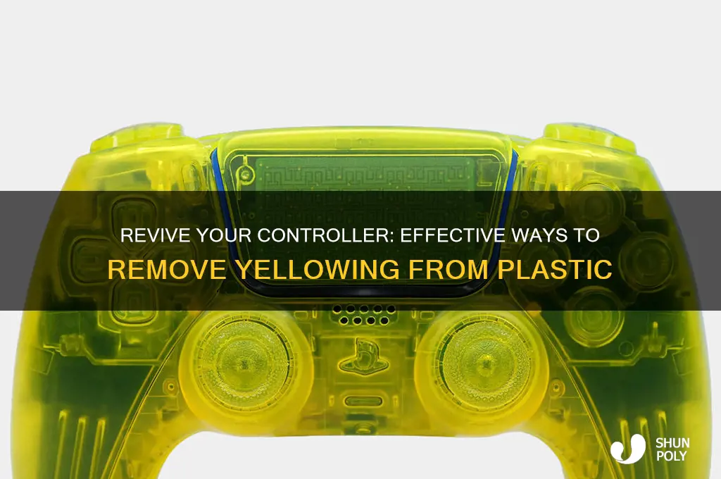 how to remove yellowing from controller plastic