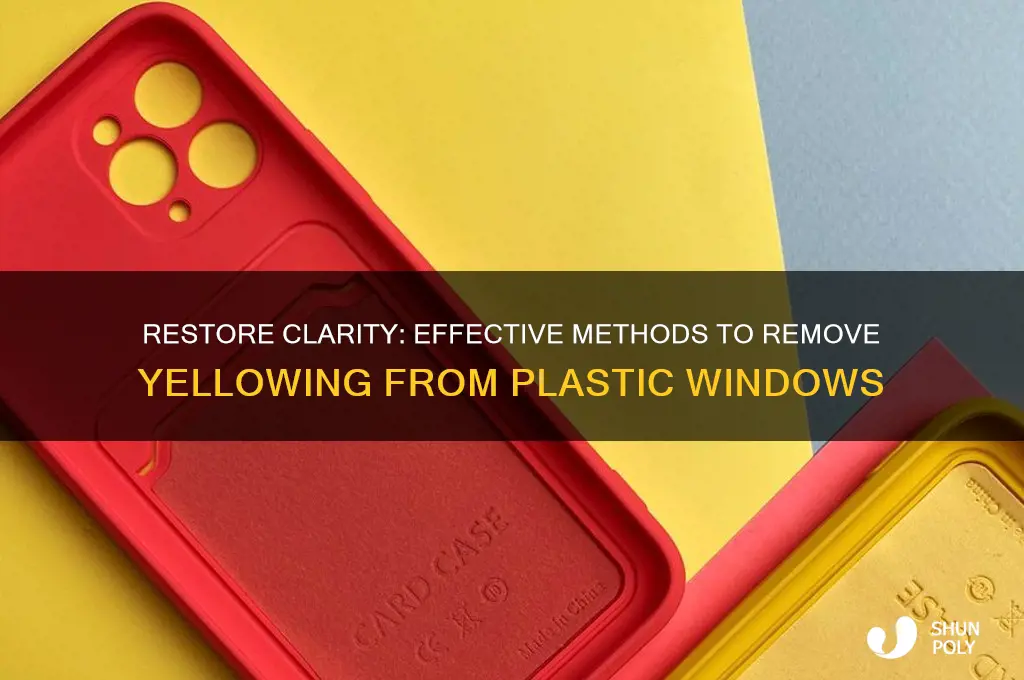 how to remove yellowing from plastic windows