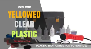 Restore Clarity: Effective Methods to Repair Yellowed Clear Plastic