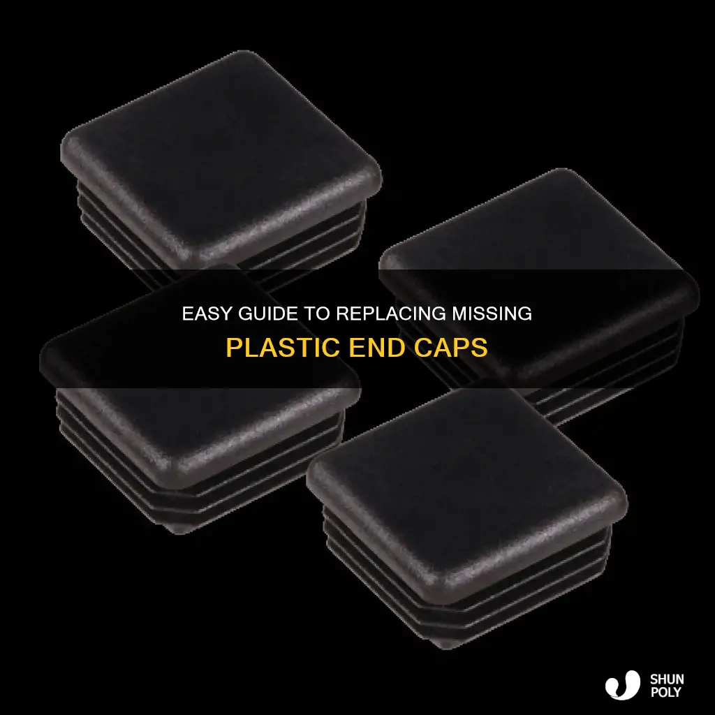 how to replace issing plastic end caps