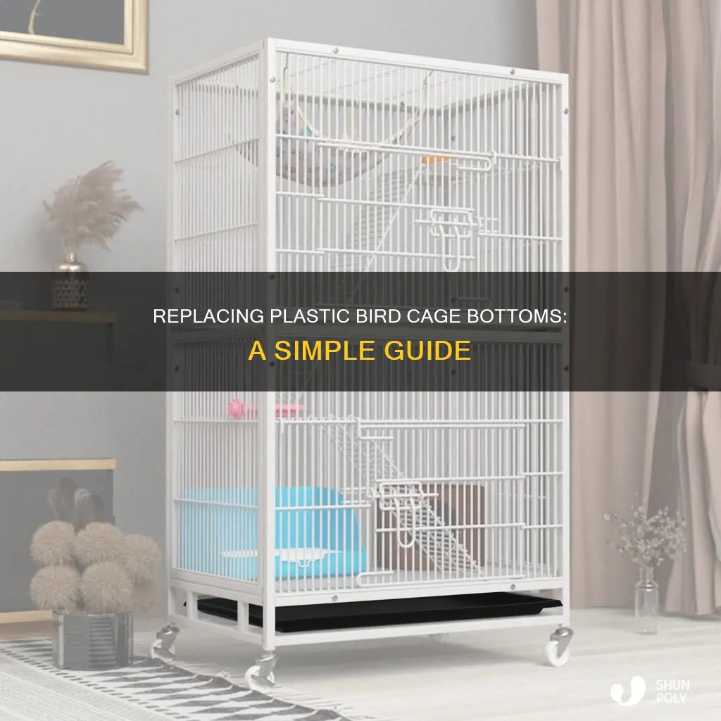 how to replace plastic bird cage bottom