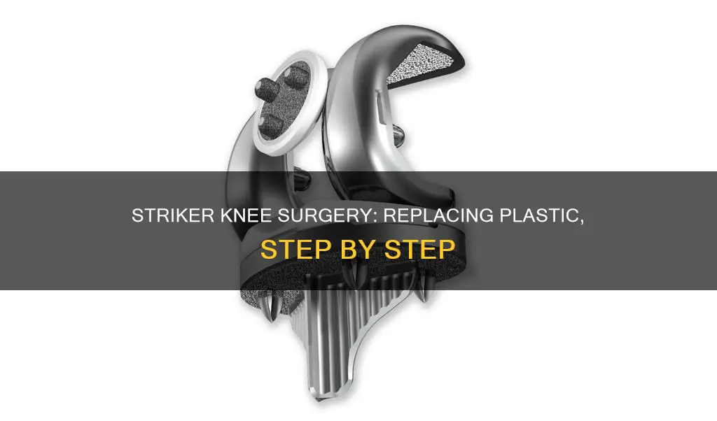how to replace plastic in striker knee