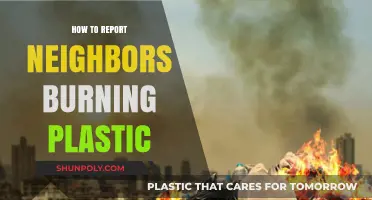 Stop Your Neighbors: Report Their Plastic Burning Now!