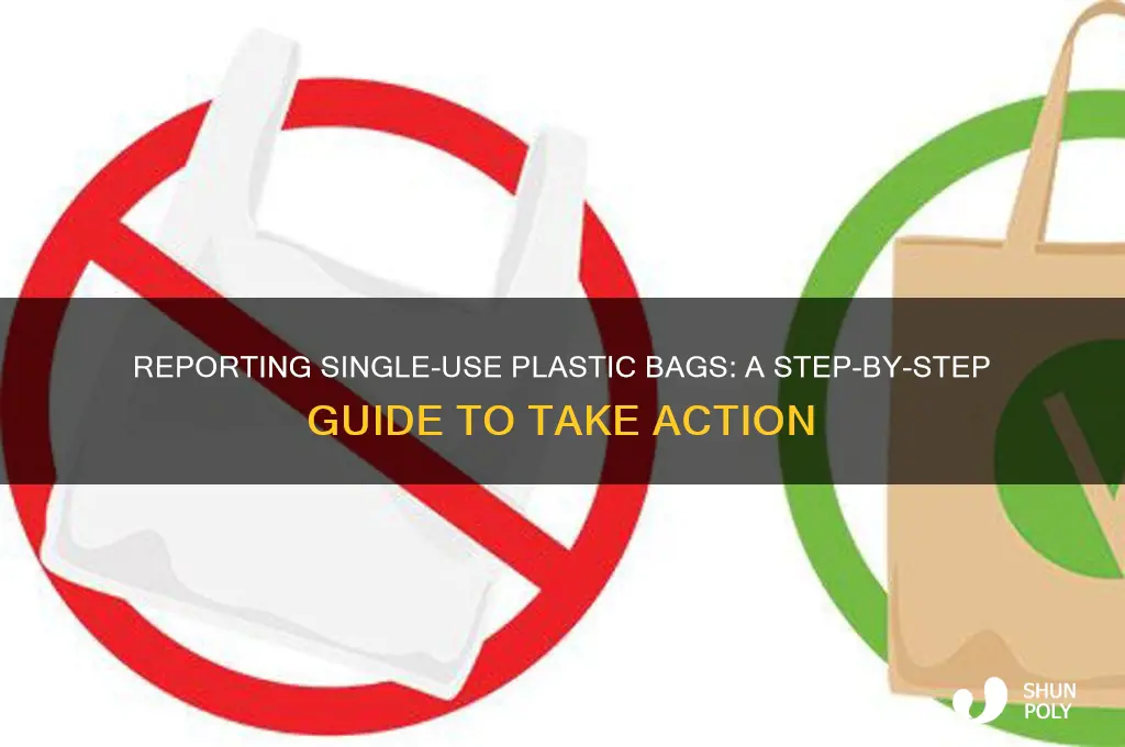 how to report single plastic bag use