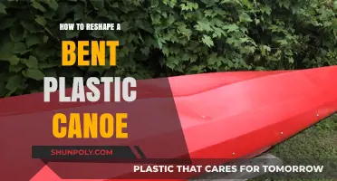 Reshaping a Bent Plastic Canoe: A Step-by-Step Guide