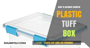 Fixing Warped Plastic: Reshaping Your Tuff Box