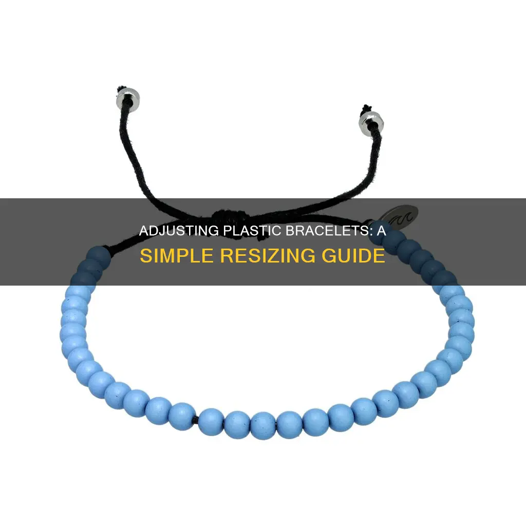 how to resize a plastic bracelet