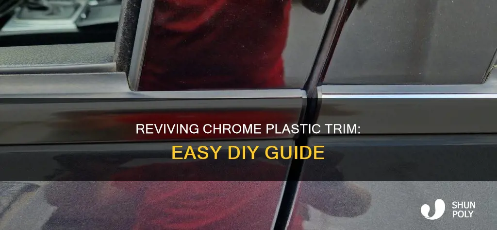 how to restore chrome plastic trim