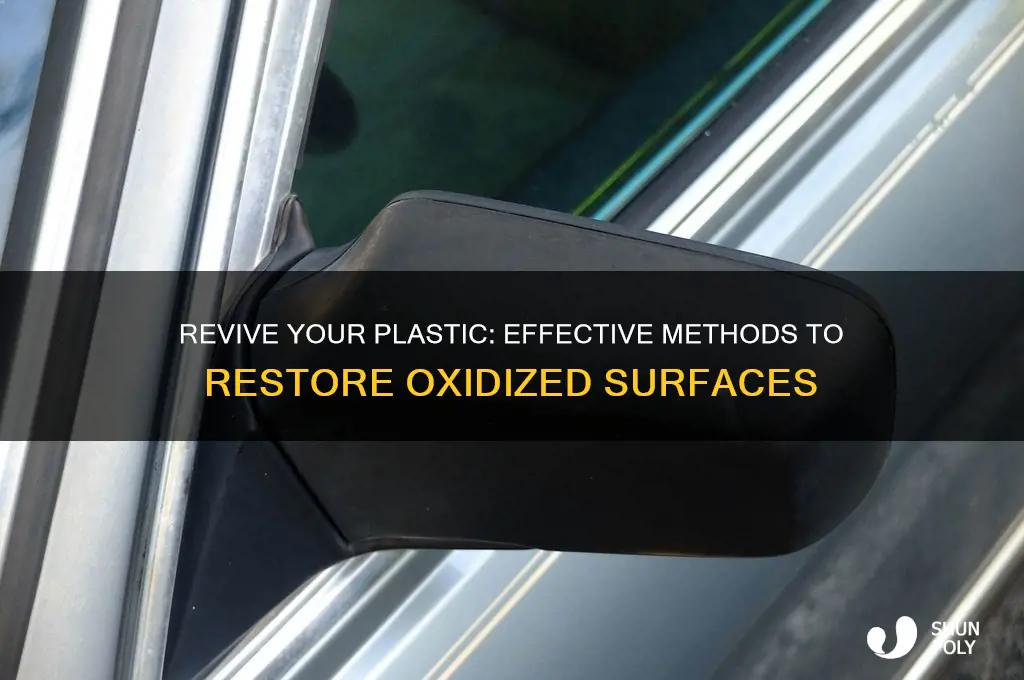 how to restore clean oxidized plastic