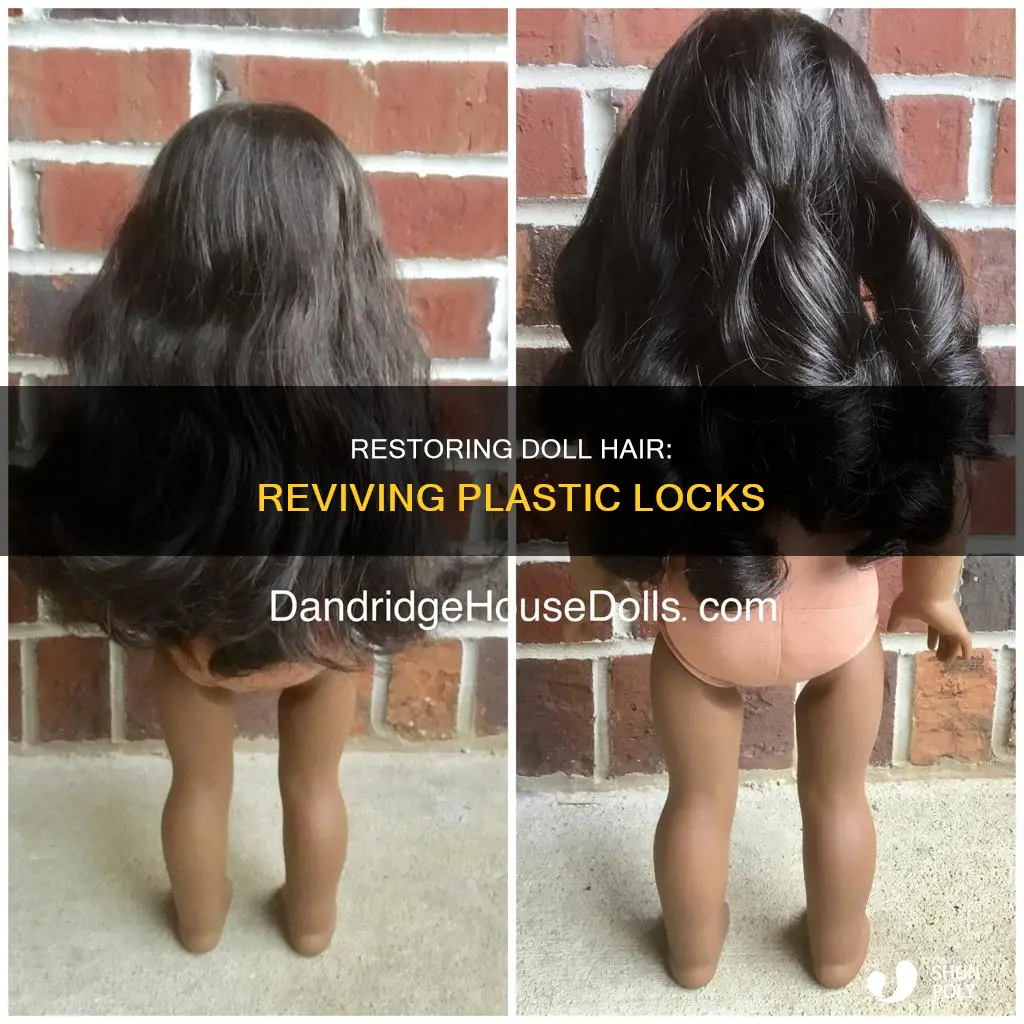 how to restore plastic doll hair