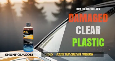 Revive Sun-Faded Clear Plastic: Easy Restoration Tips and Tricks