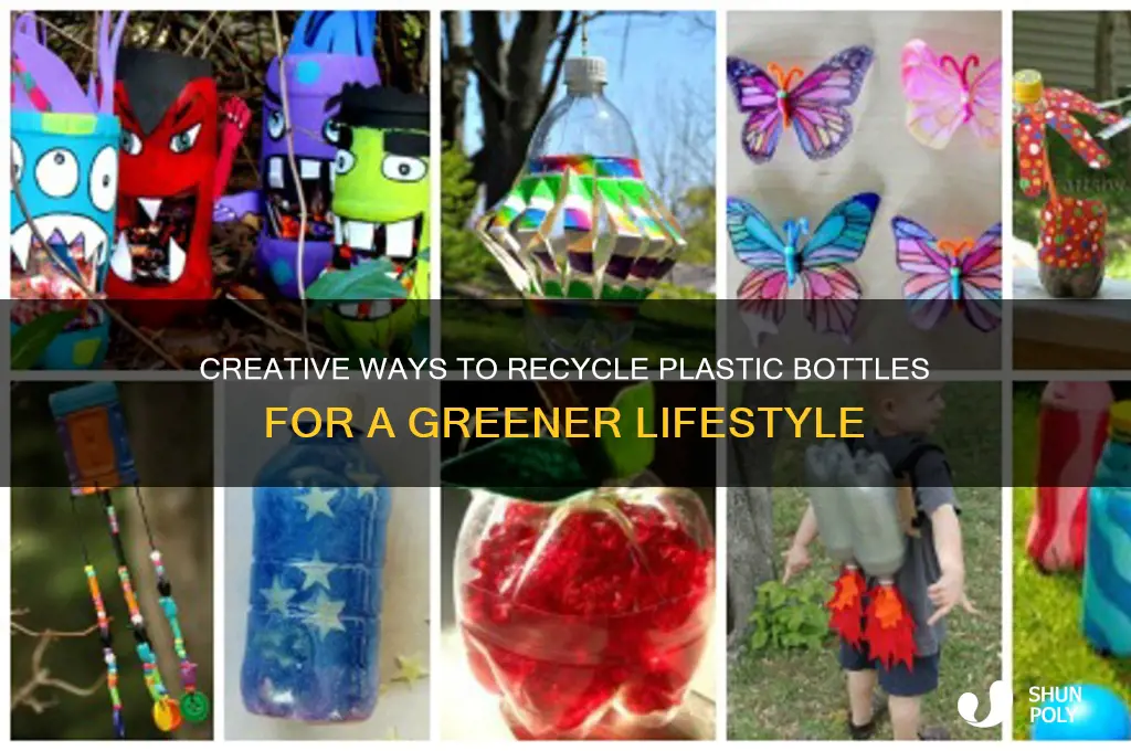 how to reycle a plastic bottle