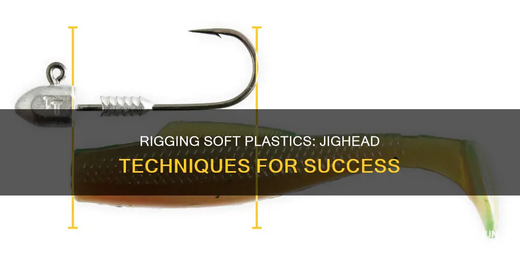 how to rig soft plastic on jighead