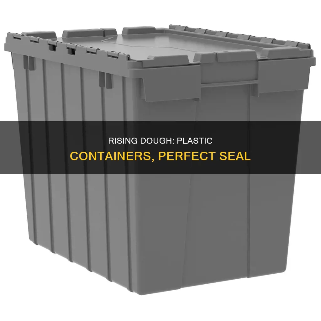 how to rise close in plastic container