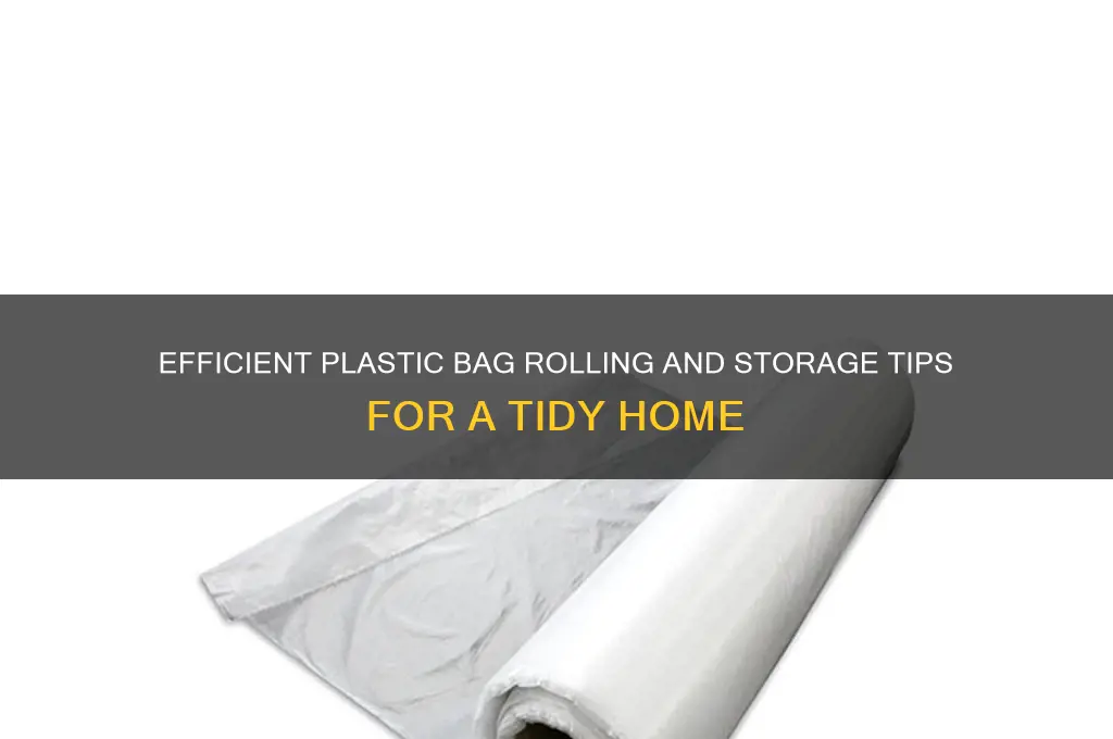 how to roll and store plastic bags