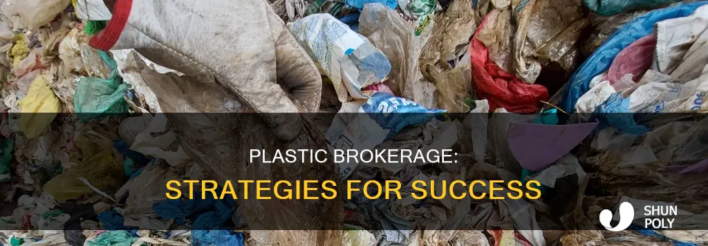 how to run a plastic broker