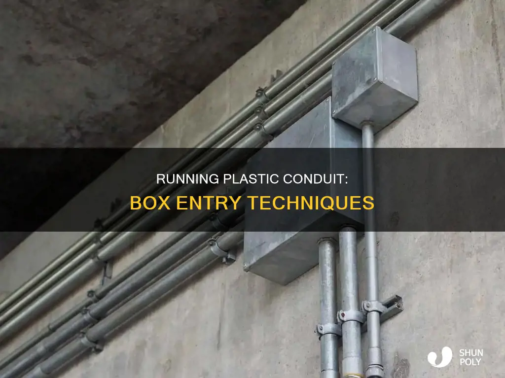 how to run plastic conduit into box