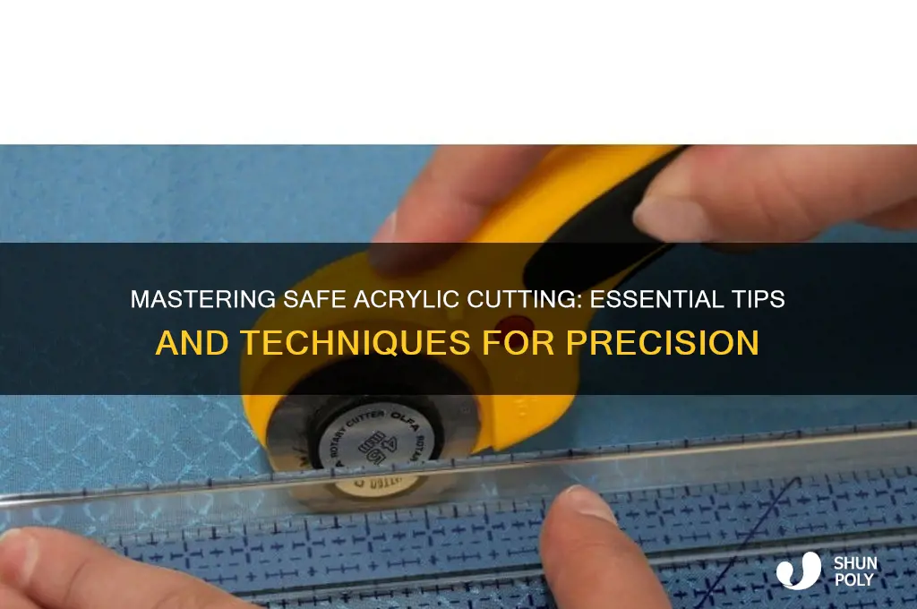 how to safelt cut acrylic plastic