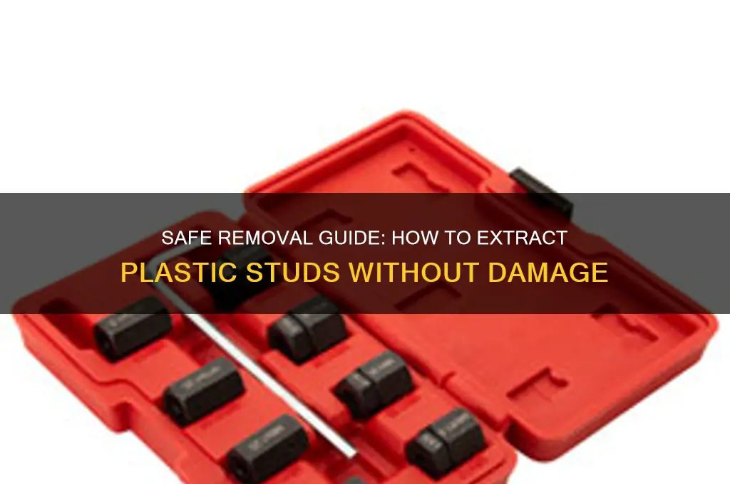 how to safely remove plastic studs