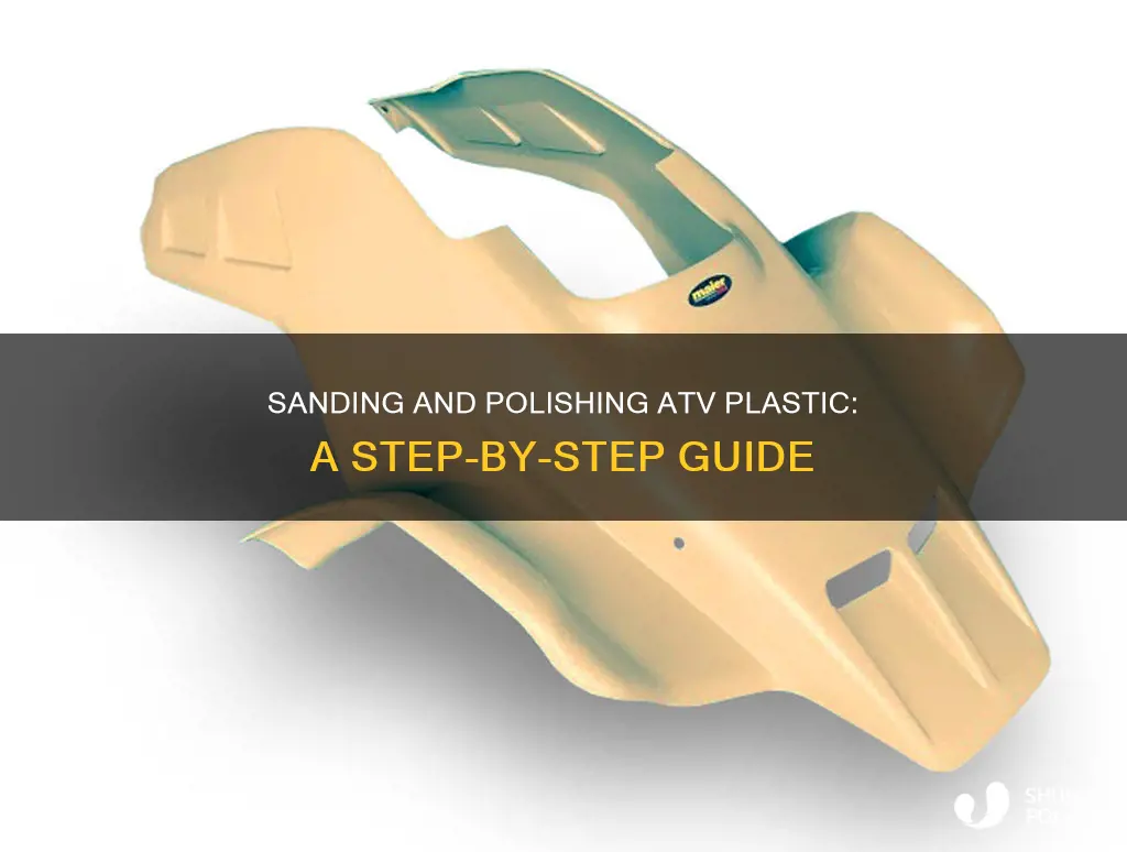 how to sand and polish atv plastic