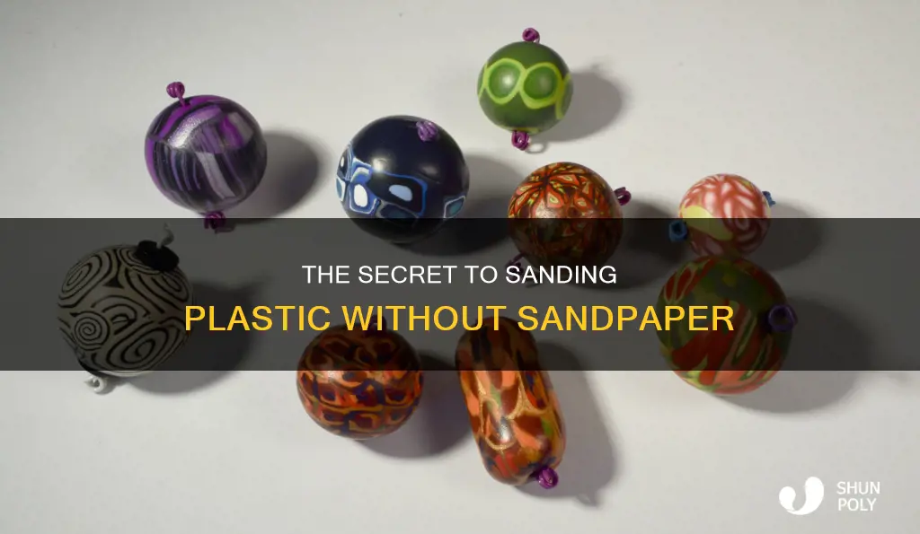 how to sand down plastic without sandpaper