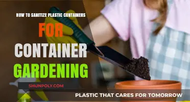 Sanitizing Plastic Containers: Gardening Preparation