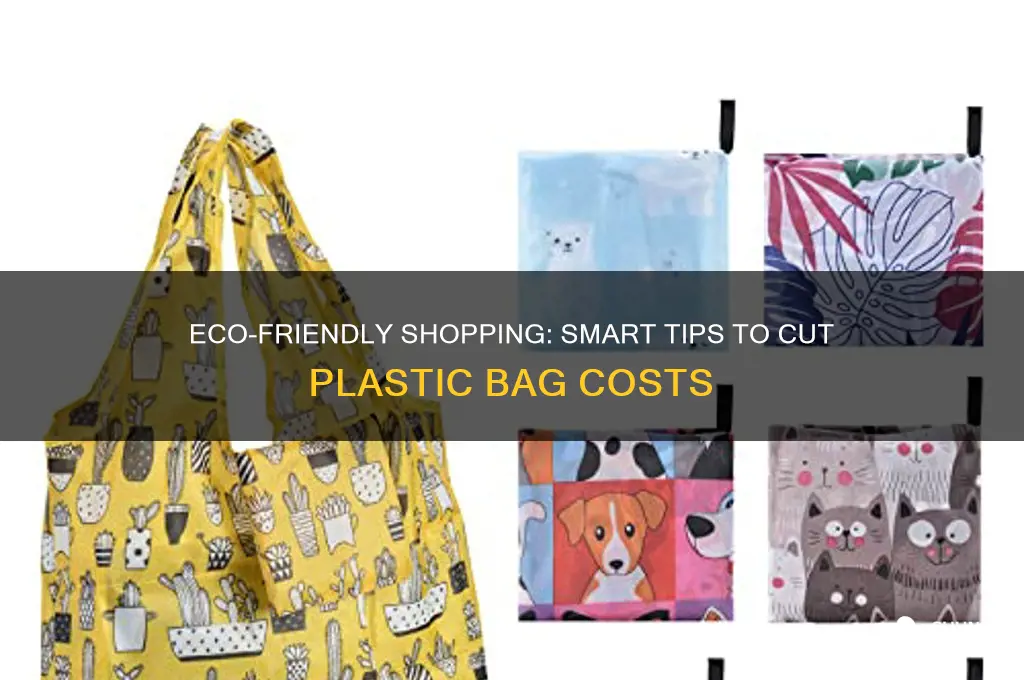 how to save on plastic grocery bags
