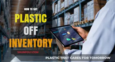 Strategies to Efficiently Say Plastic Off Inventory