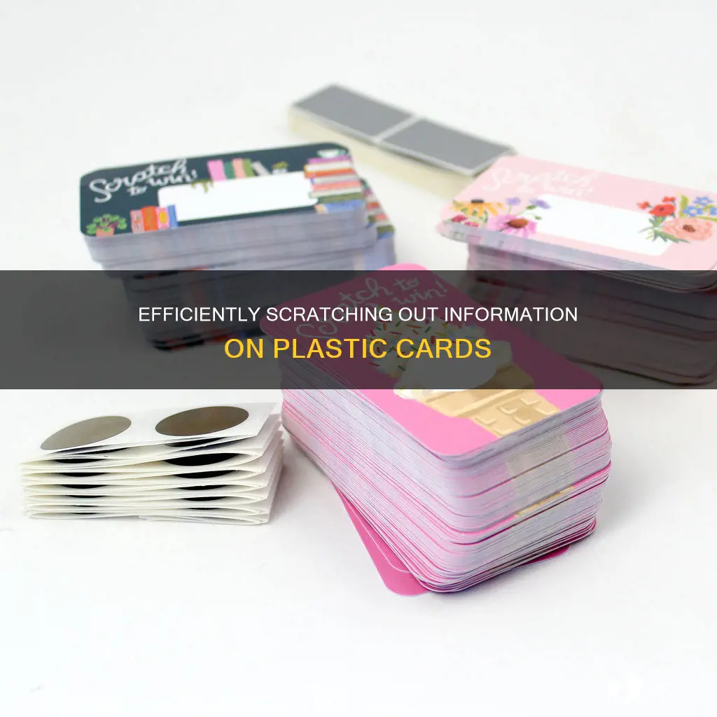 how to scratch out a plastic card