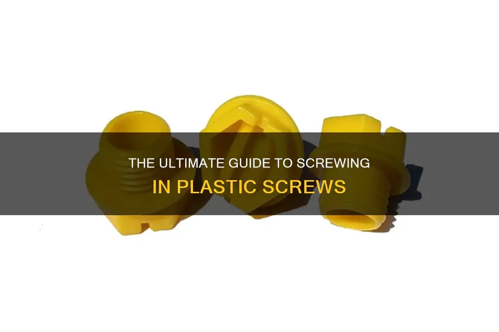 how to screw in plastic screw