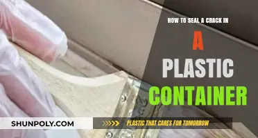 Sealing Cracks: Plastic Containers