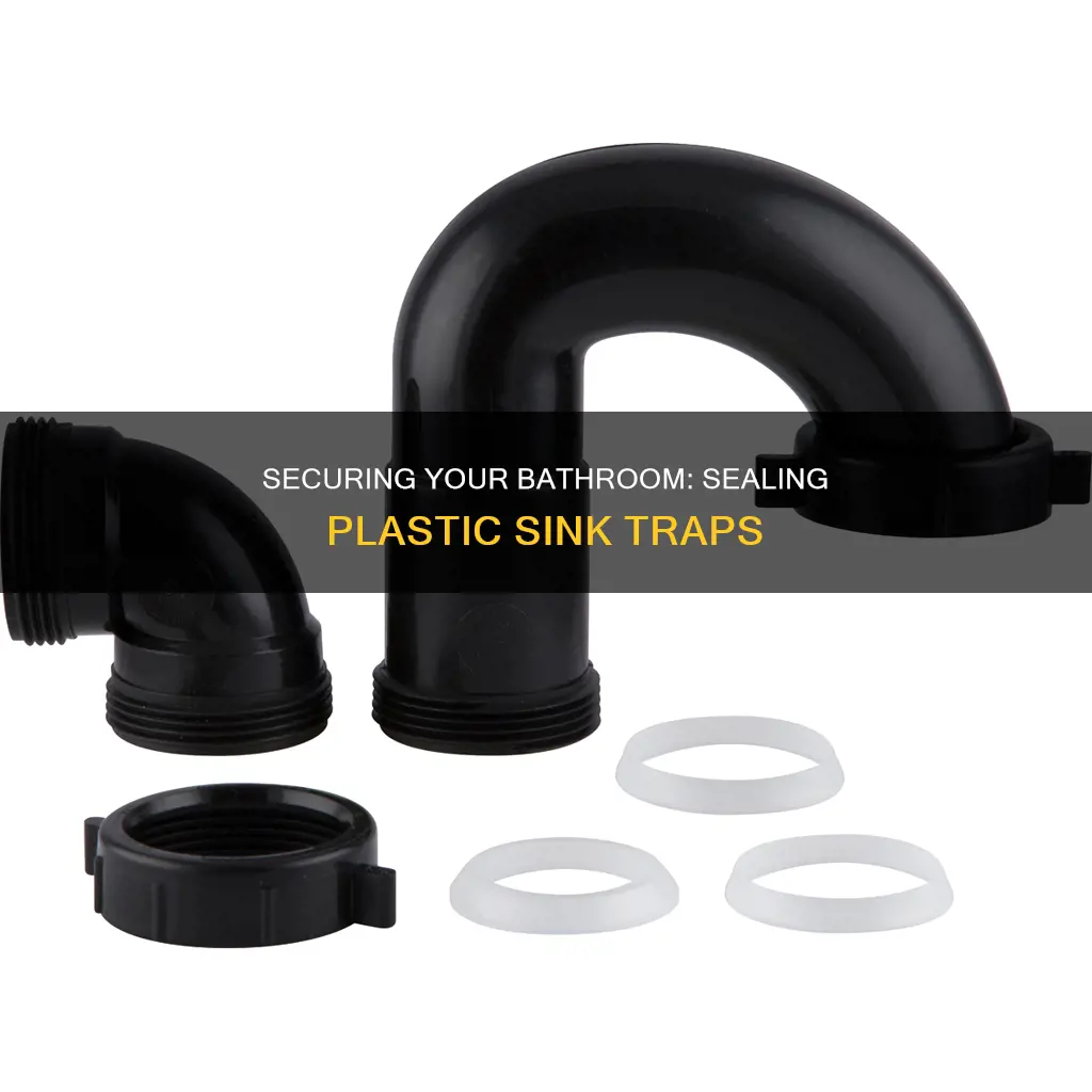 how to seal bathroom plastic sink trap