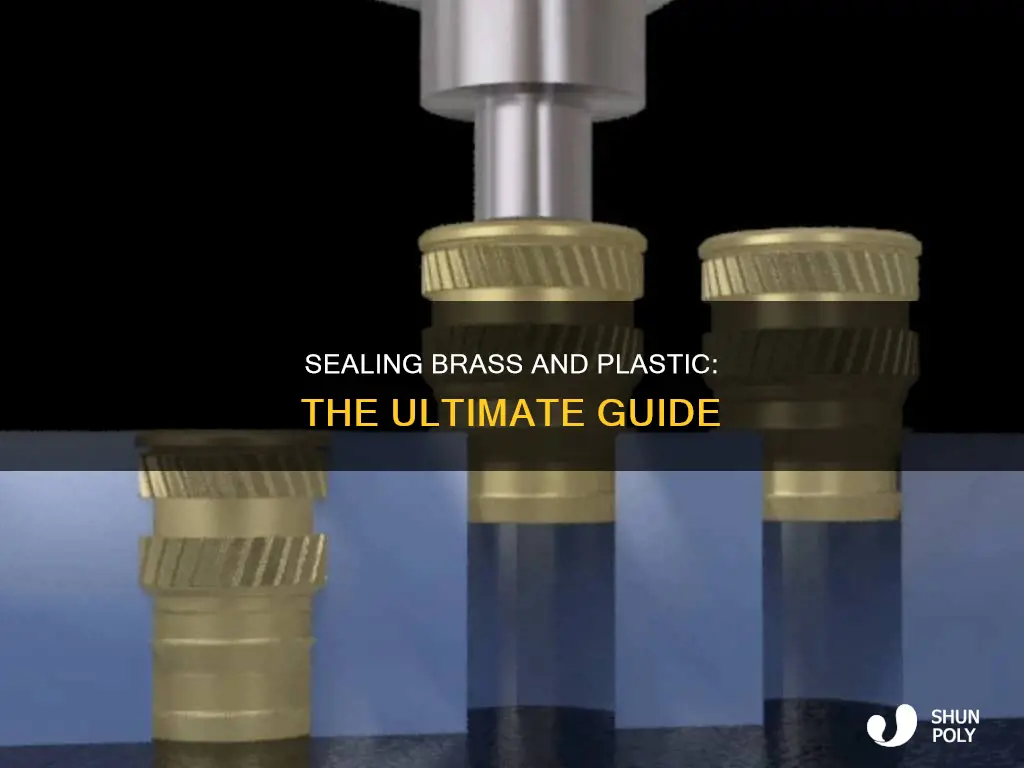 how to seal brass into plastic