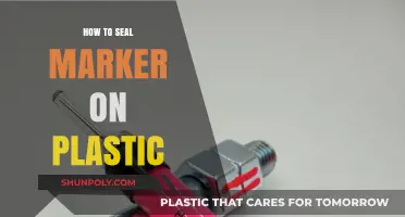 Sealing Markers on Plastic: Tips and Tricks