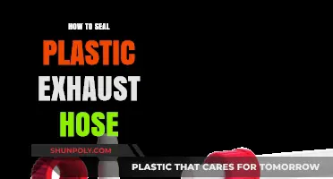 Sealing Plastic Exhaust Hose: The Ultimate Guide