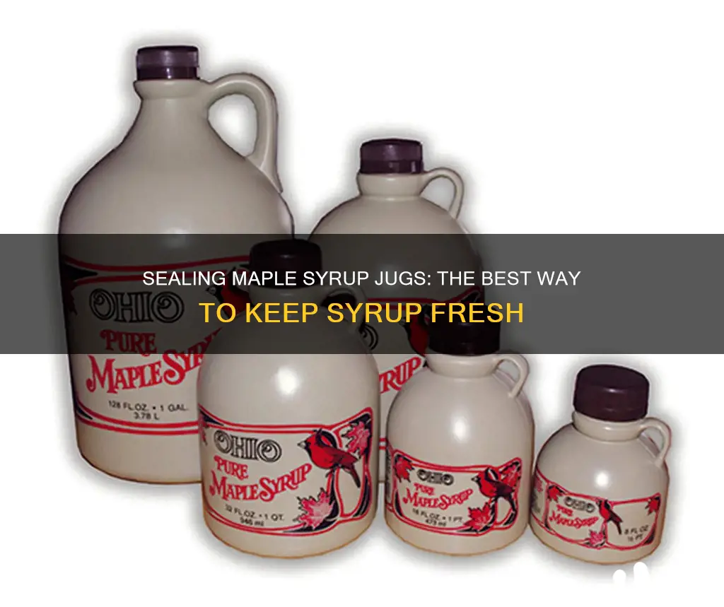 how to seal plastic maple syrup jugs